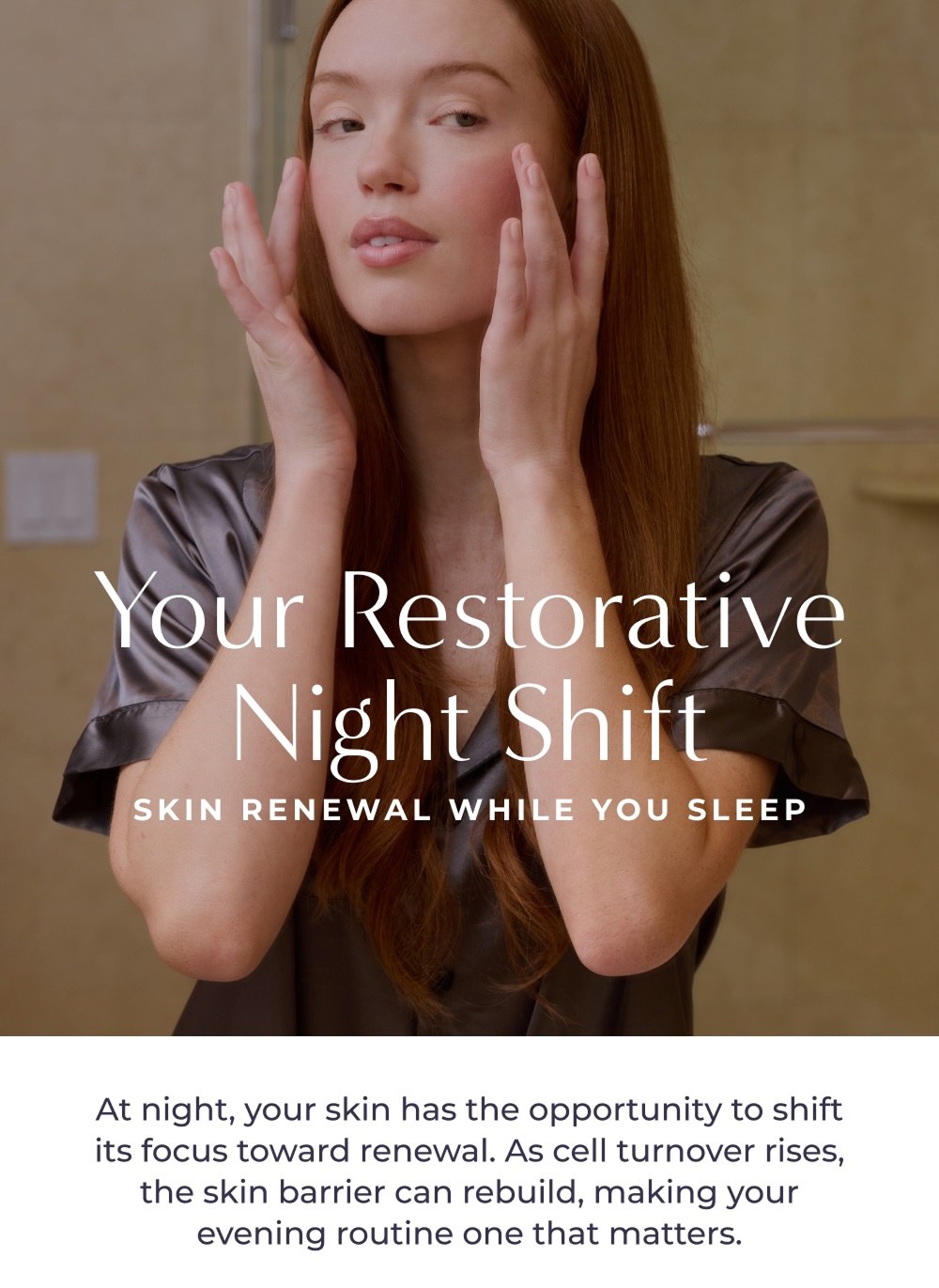Your Restorative Night Shift