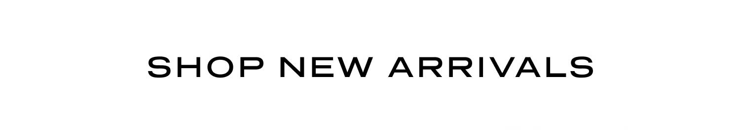 Shop New Arrivals