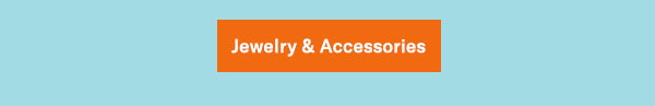 Jewelry & Accessories