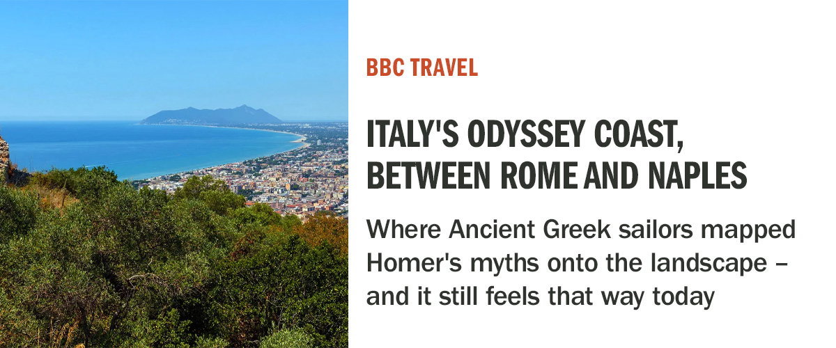 Detours | The Riviera of Ulysses: Italy's stunning coast connected to The Odyssey  | BBC Travel