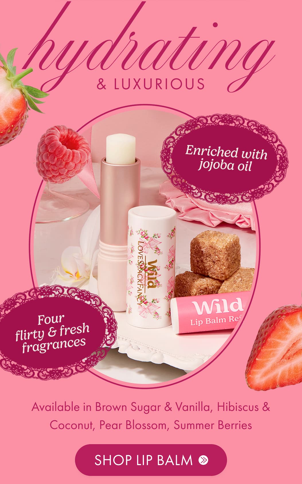 Shop lip balm: hydrating & luxurious, four flirty & fresh fragrances