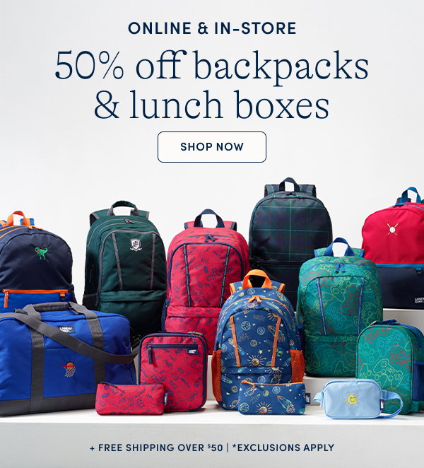 50% off backpacks & lunch boxes