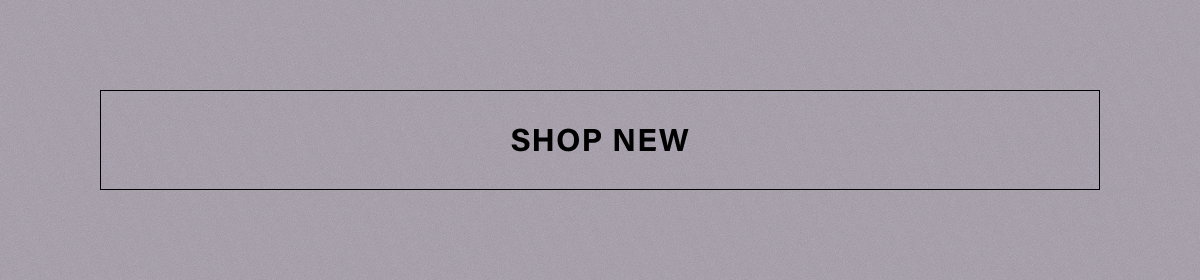 SHOP NEW