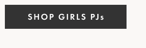 SHOP GIRLS PJs