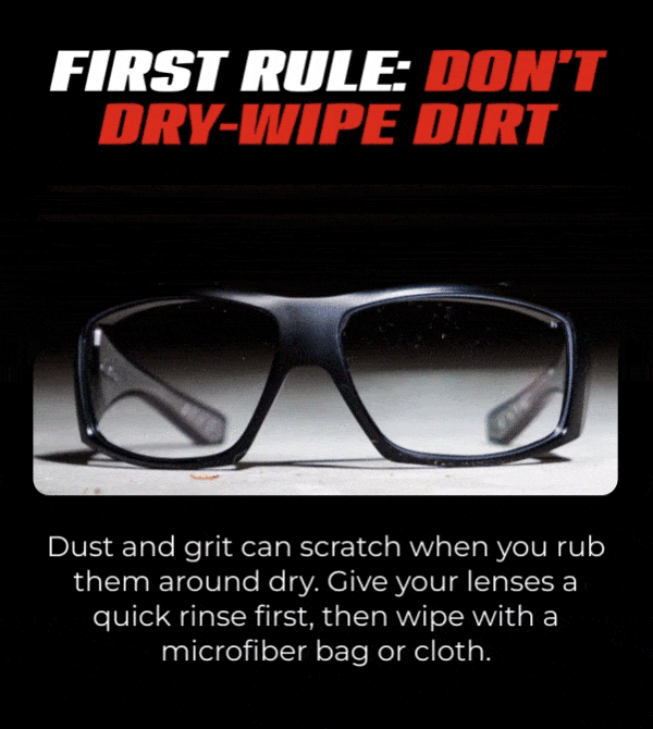 First Rule: Don’t Dry-Wipe Dirt