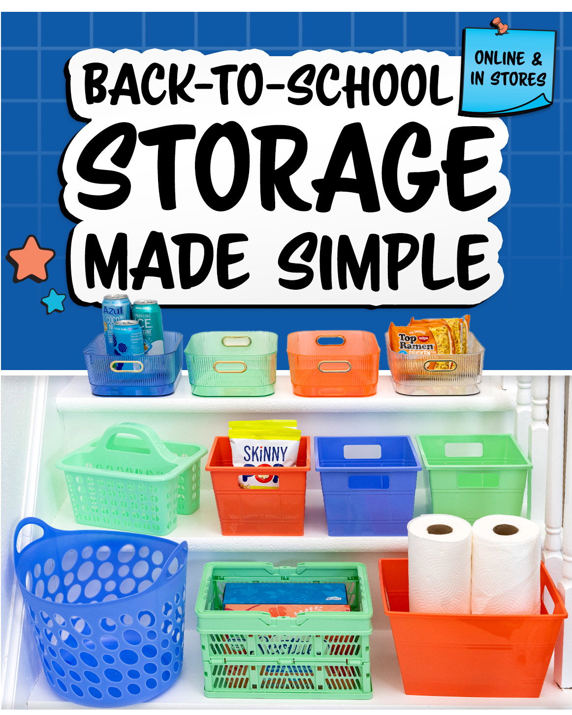 Back-to-School Storage Made Simple. Image of storage bins lined up on stairs.