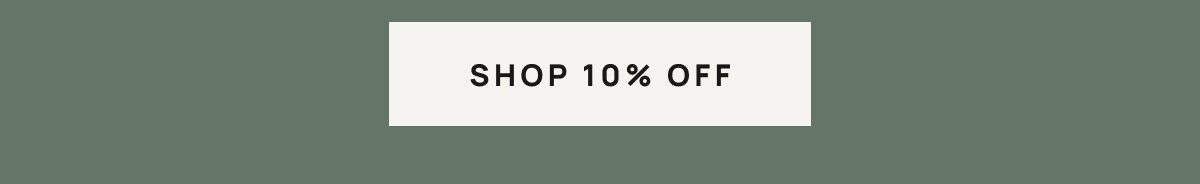 [[SHOP 10% OFF]]