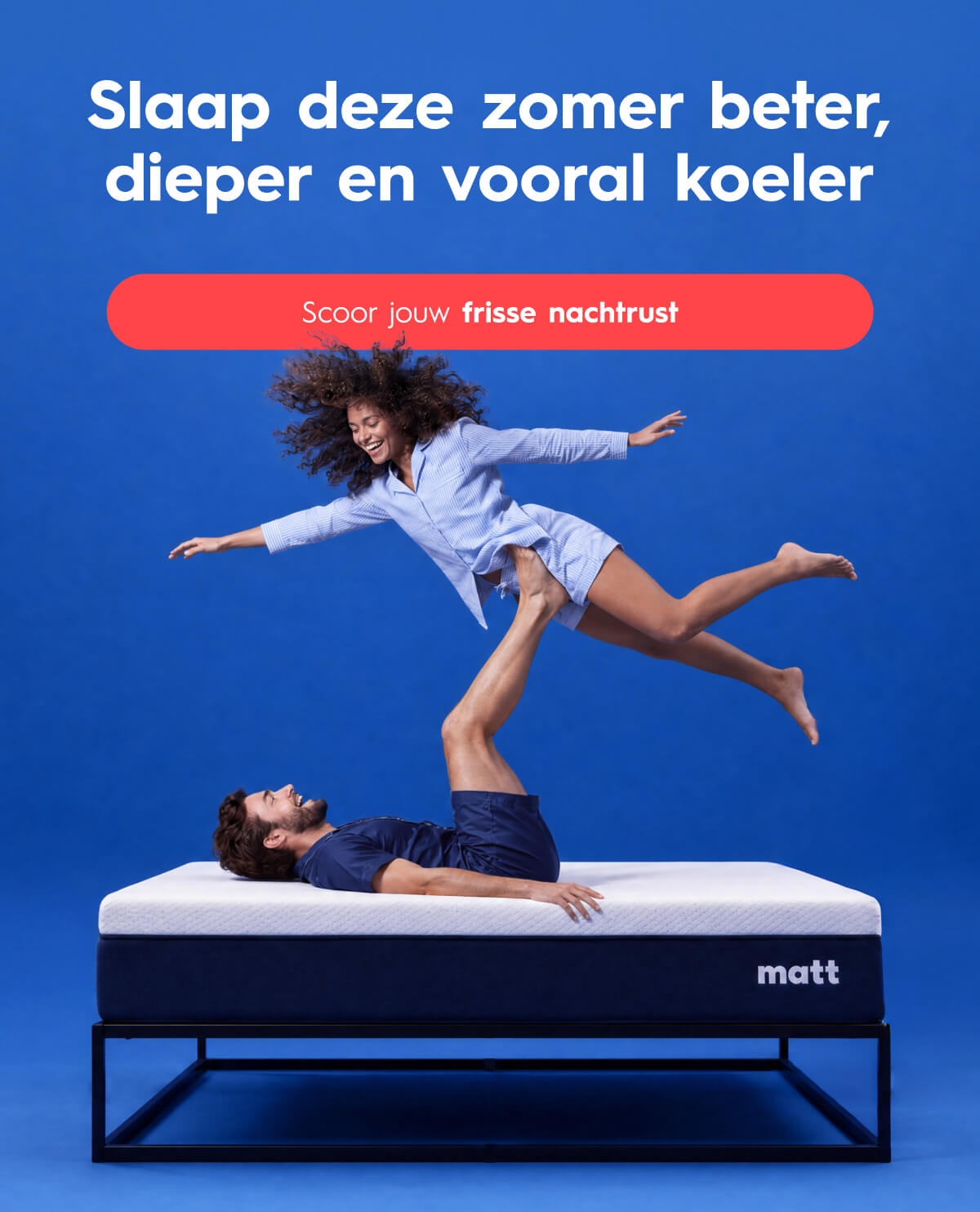 Slaap deze zomer beter, dieper en vooral koeler