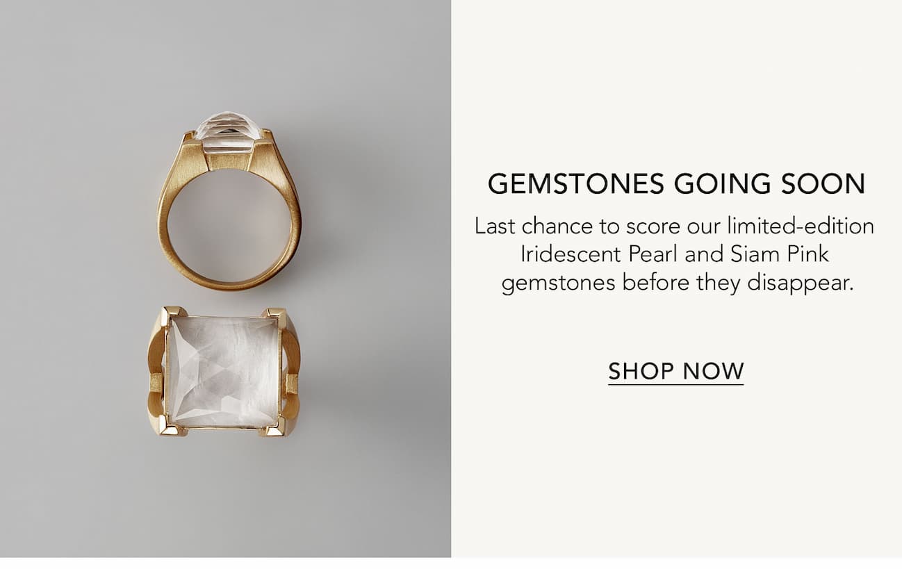 Gemstones Going Soon.