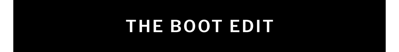 THE BOOT EDIT