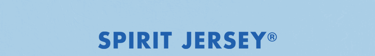 SPIRIT JERSEY®