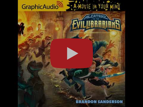 Alcatraz 1: Alcatraz Versus The Evil Librarians by Brandon Sanderson (GraphicAudio Sample)