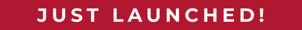 Just Launched!