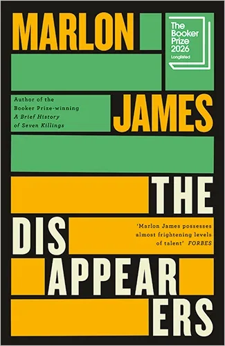 The Disappearers by Marlon James