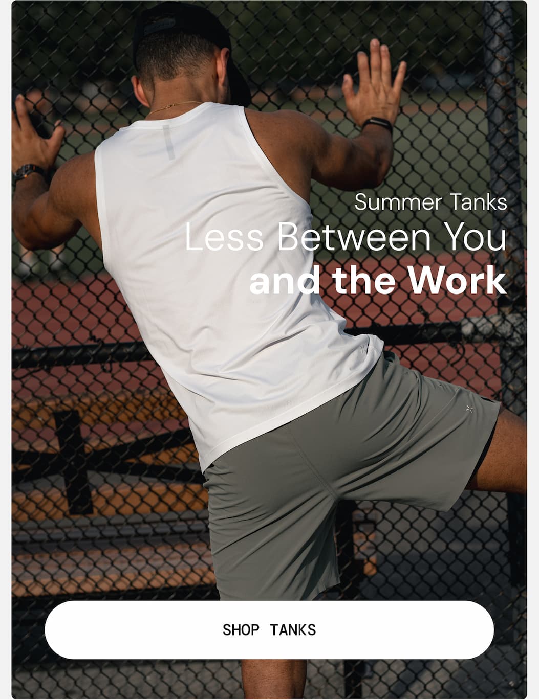 Summer Tanks: Less Between You and the Work