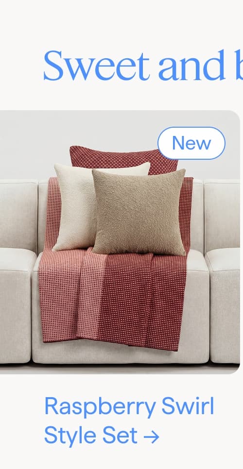 Sweet and bold. New: Raspberry Swirl Style Set.