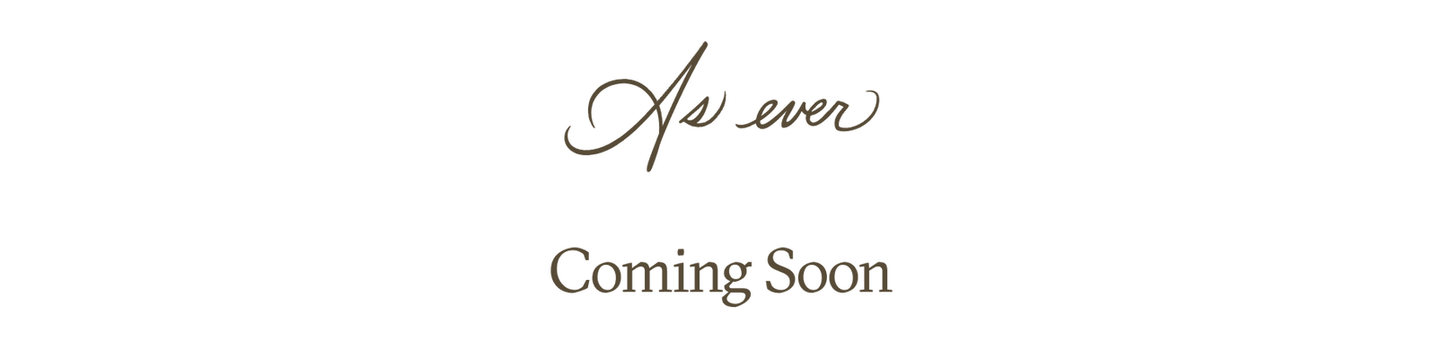 COMING SOON - Shop All