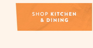 shop kitchen and dining