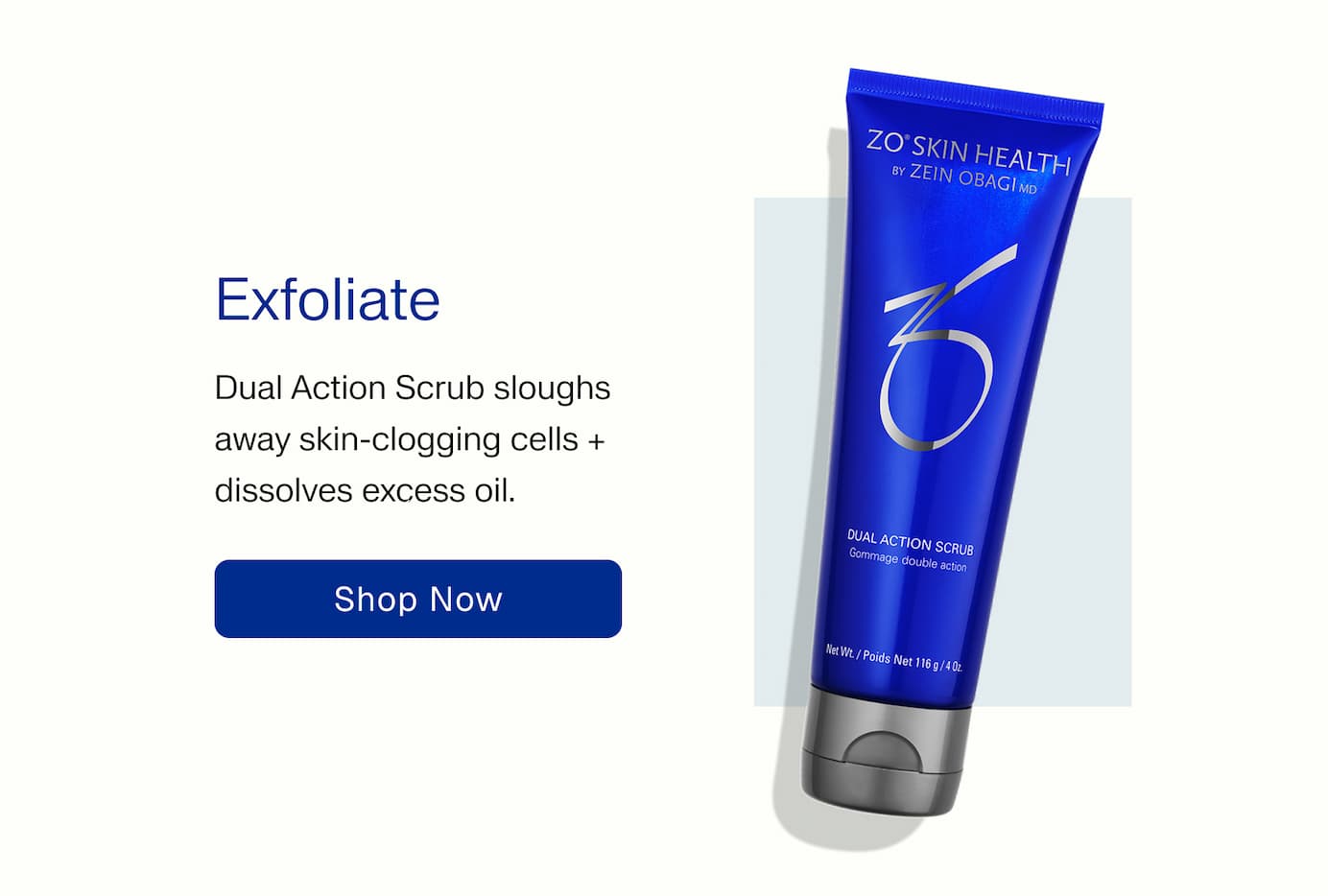 Dual Action Scrub