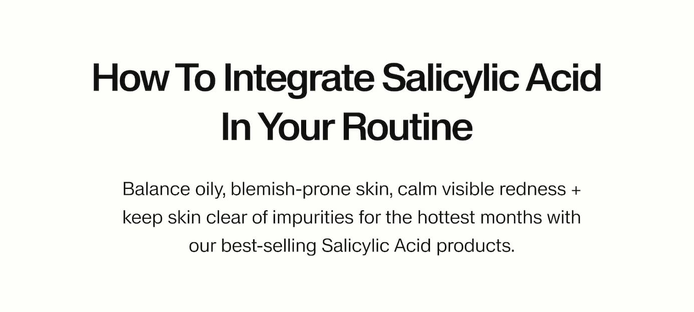 Shop Salicylic Acid Skincare