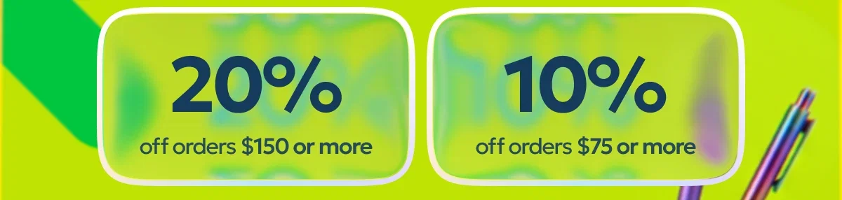 20% off orders $150+, 10% off orders $75+
