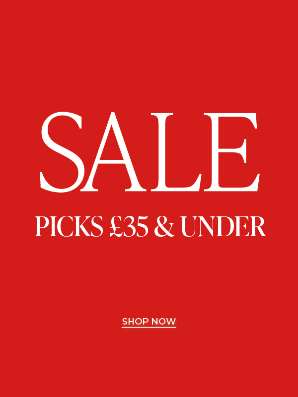 Sale Picks £35 & Under | Shop Now