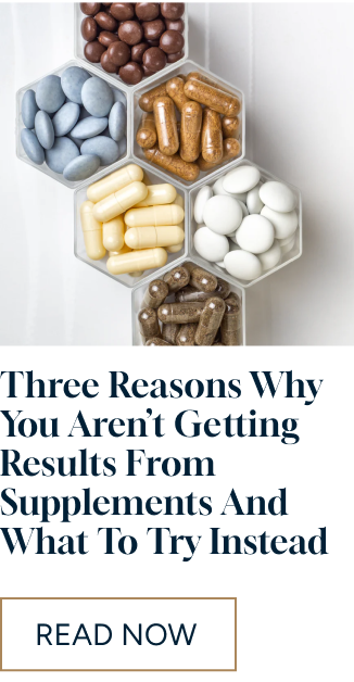 Three Reasons Why You Aren't Getting Results from Supplements