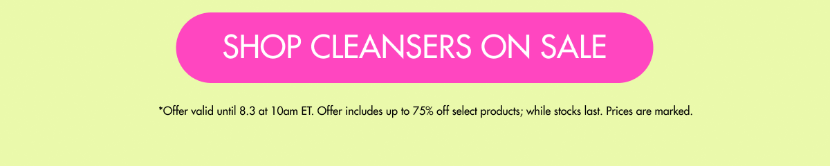 Shop Cleansers On Sale