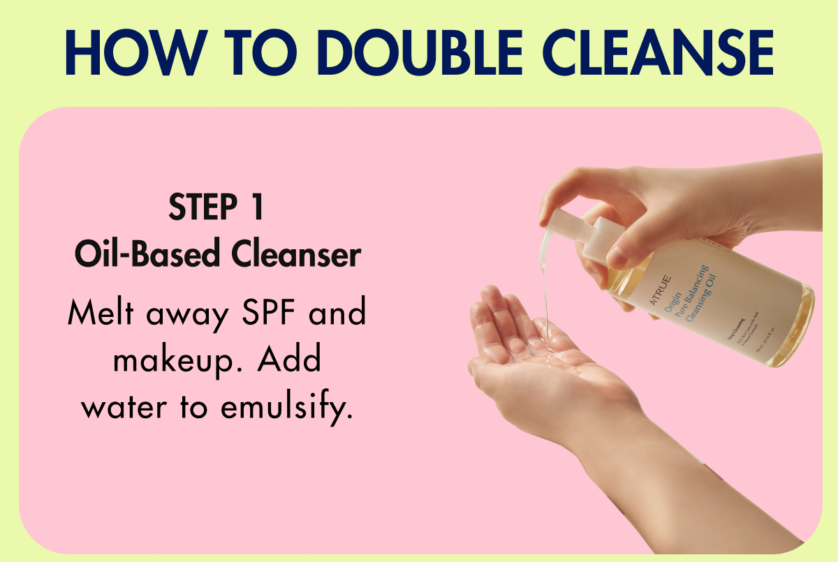 How to double cleanse