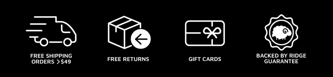 Free Returns, Gift Cards, Backed by Ridge Guarantee, Free Shipping on Orders > $49