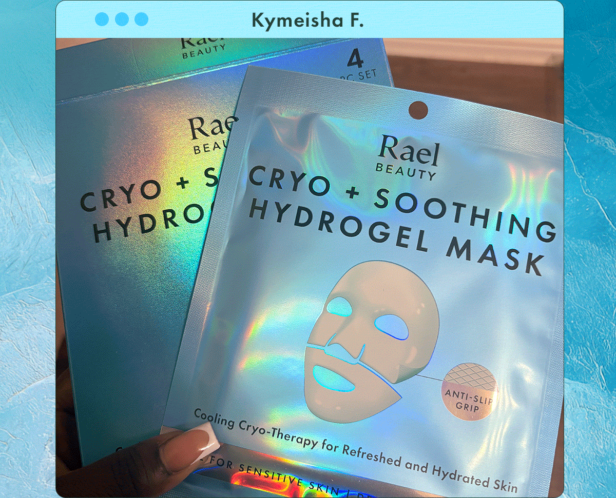 Choose Your Mask. Cryo + Soothing Hydrogel Mask Best for skin that feels overheated, looks flushed, or appears puffy.  Glutathione + Vita C Hydrogel Mask Best for skin that looks dull, uneven, or lacks visible radiance. Explore Both Masks