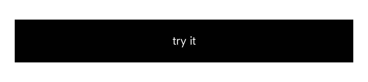 try it