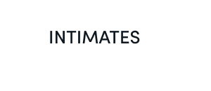 INTIMATES