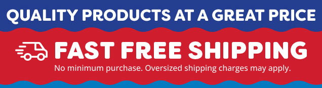 Fast Free Shipping - No Minimum