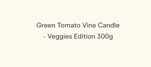 Tomato vine candle