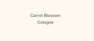 Carrot Blossom Cologne