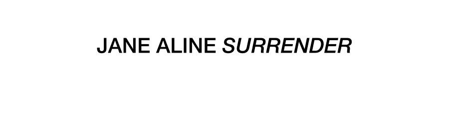 Jane Aline Jean - Surrender