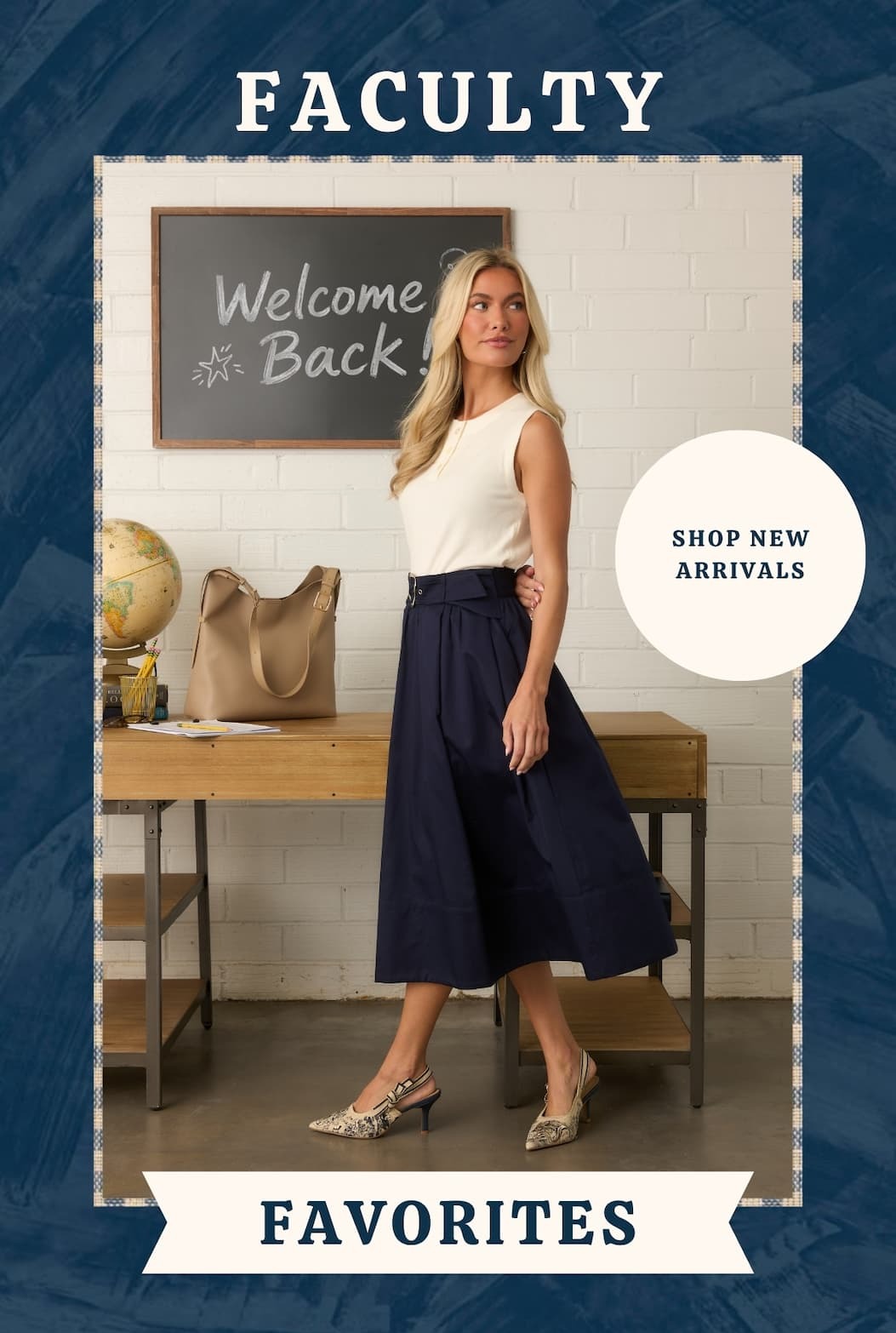 "Faculty Favorites. Shop New Arrivals."