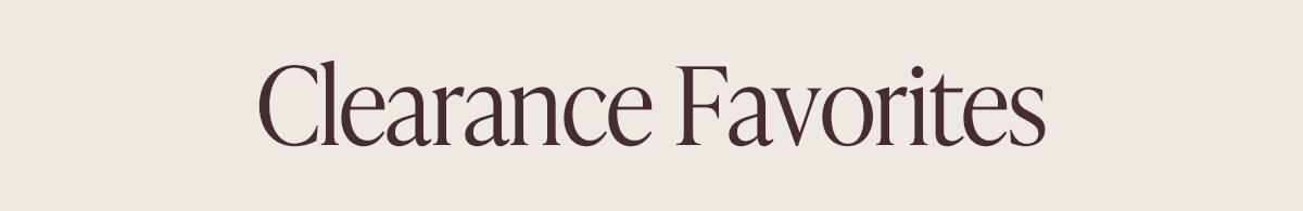 Clearance Favorites