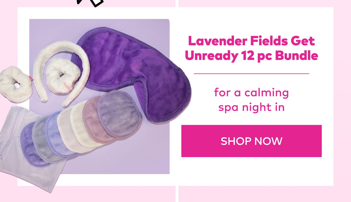 Lavender Fields Get Unready 12 pc Bundle