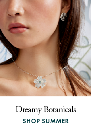 Dreamy Botanicals. Shop Summer.