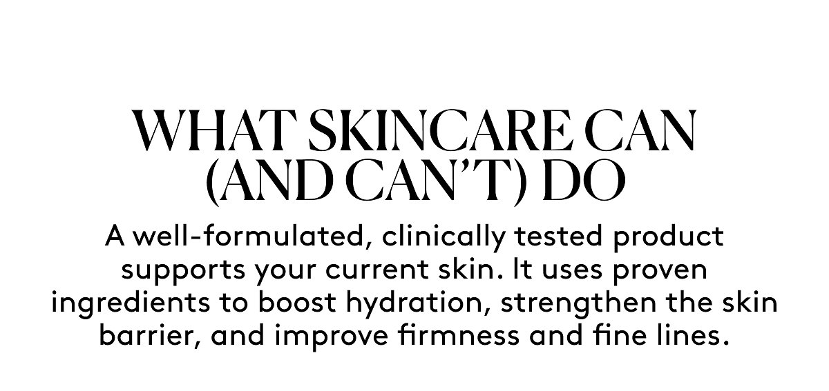 What skincare can (and can't) do