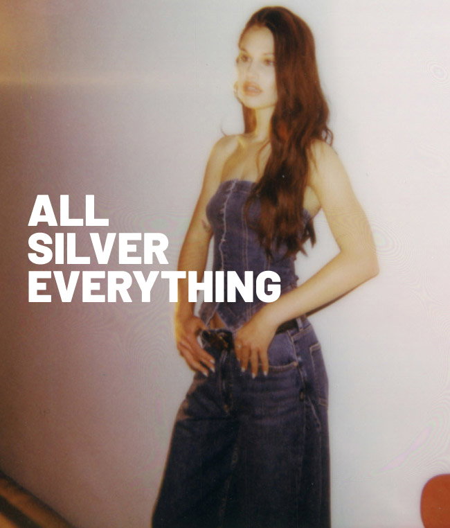 All Silver Everything