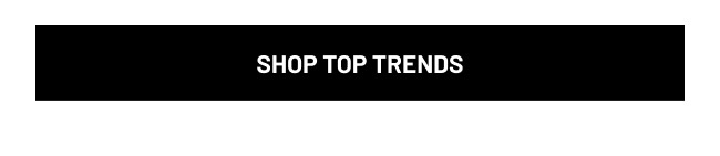 Shop Top Trends