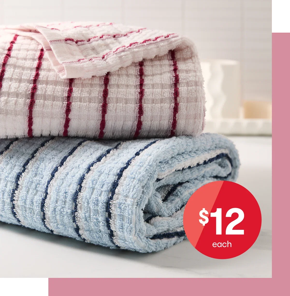 Pinstripe bath towel $12ea.