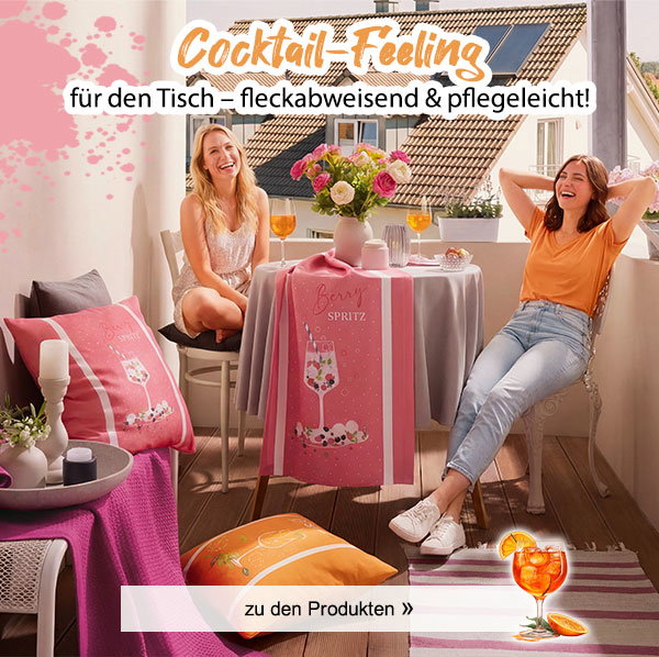 Cocktail-Feeling für den Tisch - fleckabweisend & pflegeleicht! Zu den Produkten! 