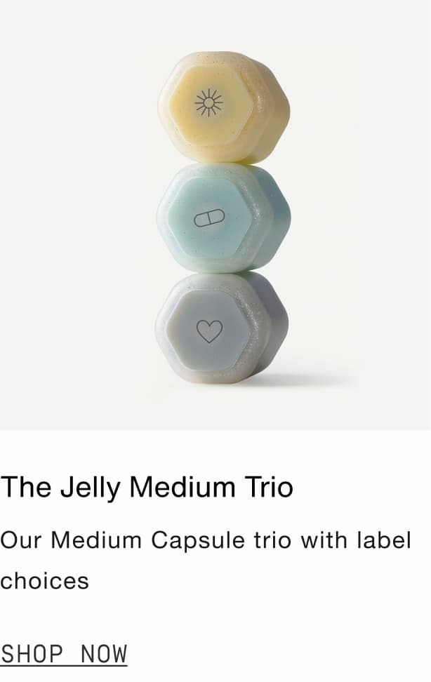 Click to shop The Jelly Medium Trio