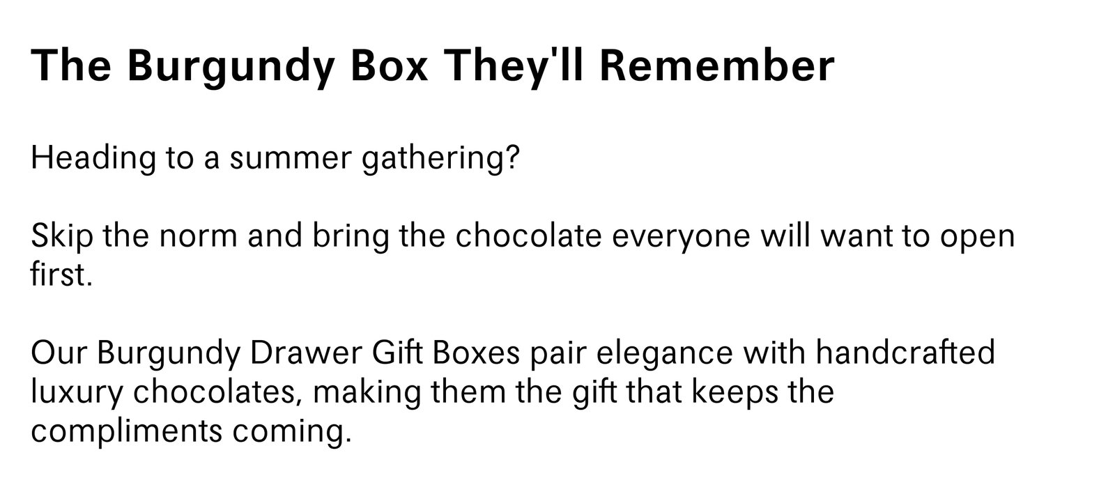 The Burgundy Box They'll Remember