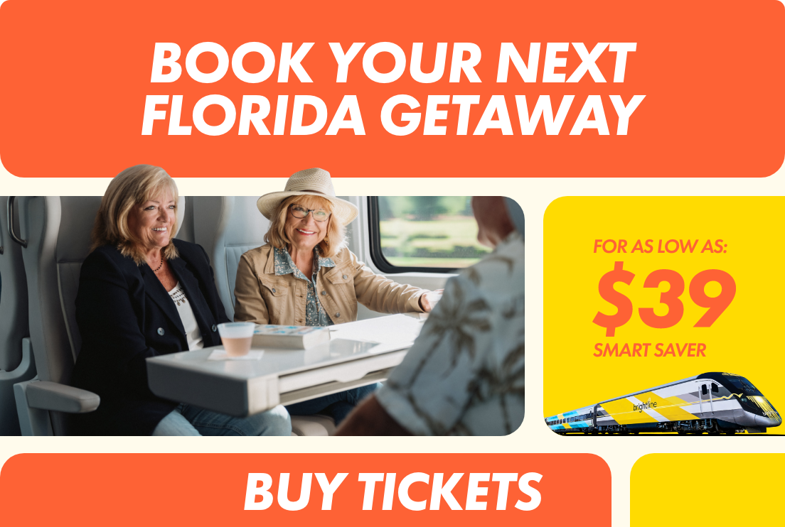 The main image shows two older women sitting together on a modern train, enjoying drinks at a table with another passenger in the foreground. Bold text highlights a fare offer reading "FOR AS LOW AS: $39 SMART SAVER" alongside a picture of a colorful Brightline passenger train.