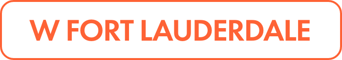 The image features the words "W FORT LAUDERDALE" in bold orange capital letters.